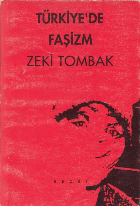 temp Zeki Tombak Turkiyede Fasizm Secki Yayinlari 1kitap1.com