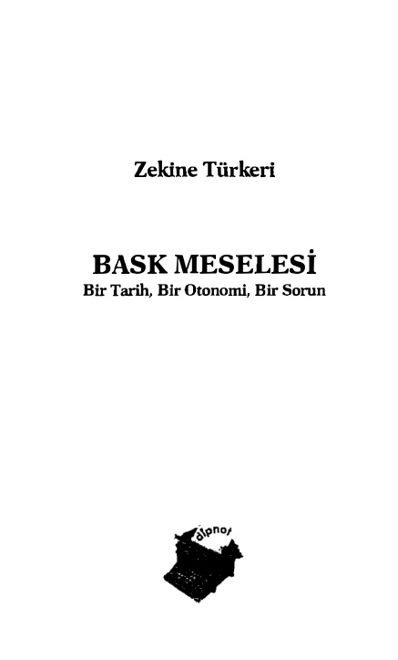 temp Zekine Turker Bask Meselesi Bir Tarih Bir Otonomi Bir Sorun Dipnot Yayinlari 1kitap1.com