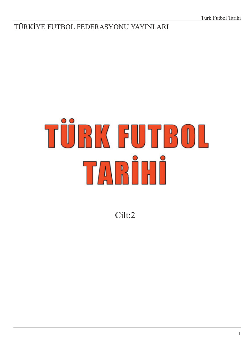 Türk Futbol Tarihi Cilt 2 PDF – Kolektif / Araştırma