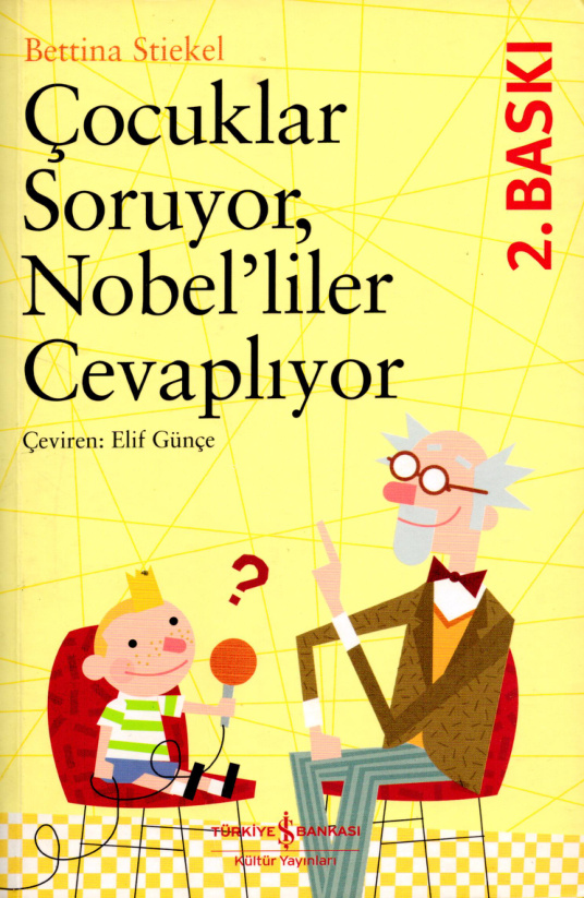 Çocuklar Soruyor, Nobelliler Cevaplıyor PDF – Bettina Stiekel