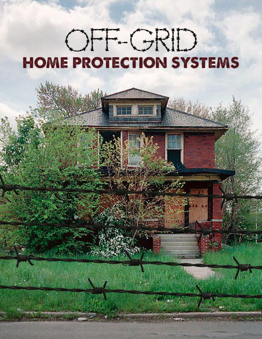 Defense: Off-Grid Home Protection Systems PDF – Unknown