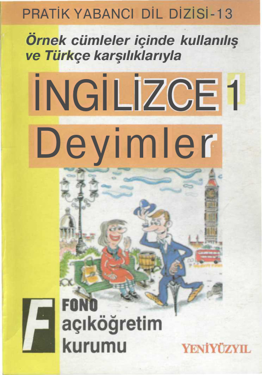 İngilizce Deyimler Sözlüğü PDF – Bilinmiyor / Kolektif