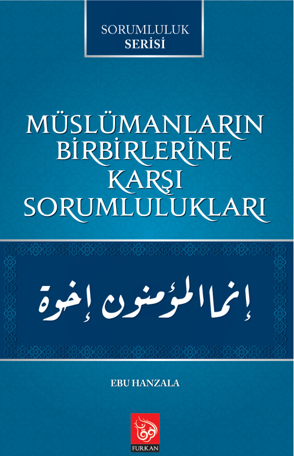 Müslümanların Birbirlerine Karşı Sorumlulukları PDF – Kolektif