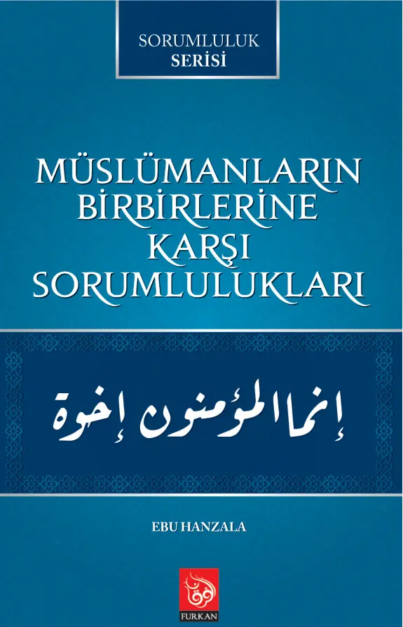 Müslümanların Birbirlerine Karşı Sorumlulukları PDF – Kolektif