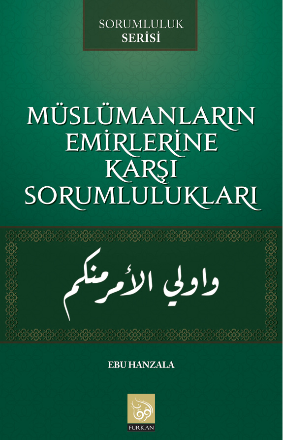 Müslümanların Emirlerine Karşı Sorumlulukları PDF – Kolektif