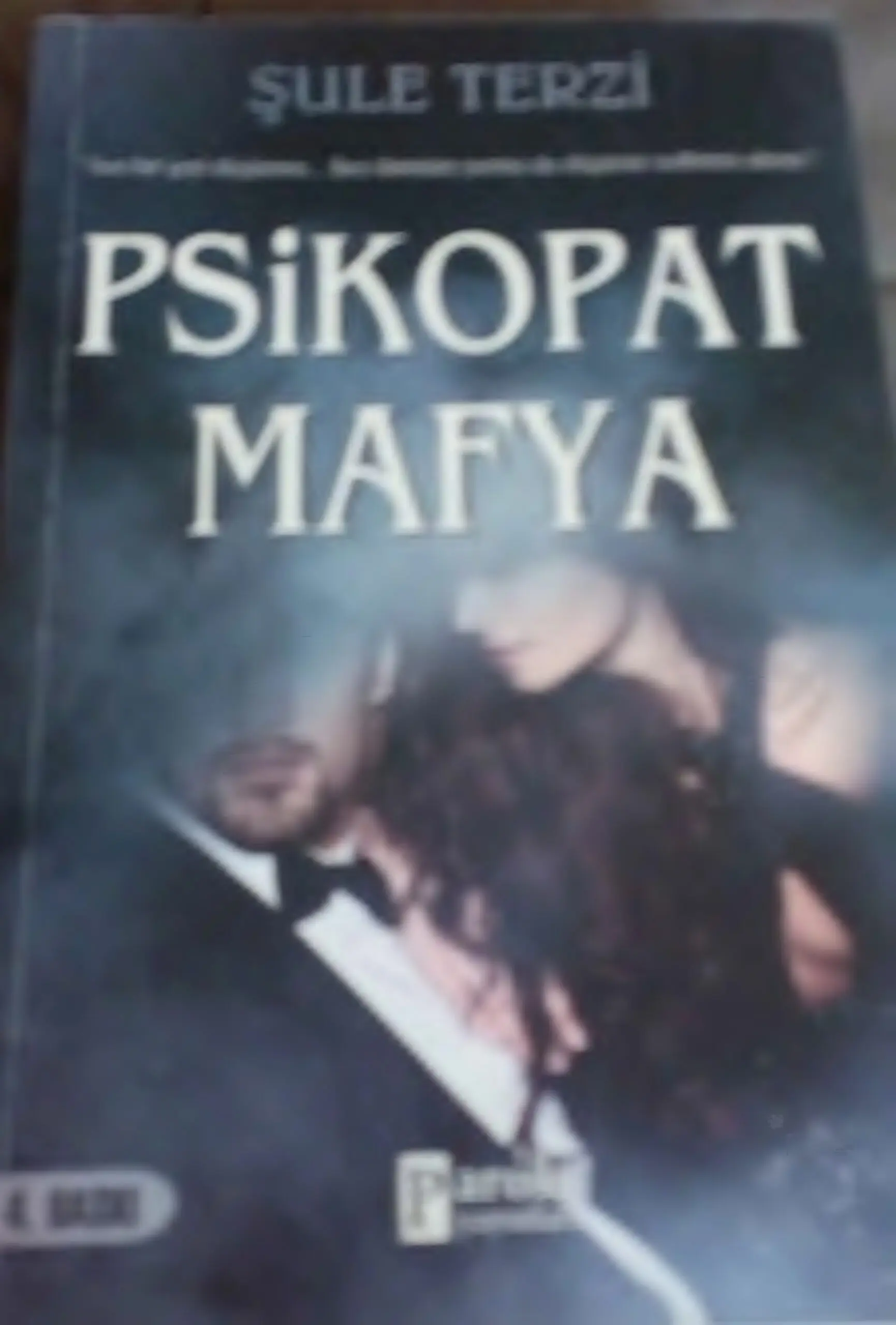 Psikopat Mafya PDF - Şule Terzi 18 Psikopat Mafya PDF – Şule Terzi