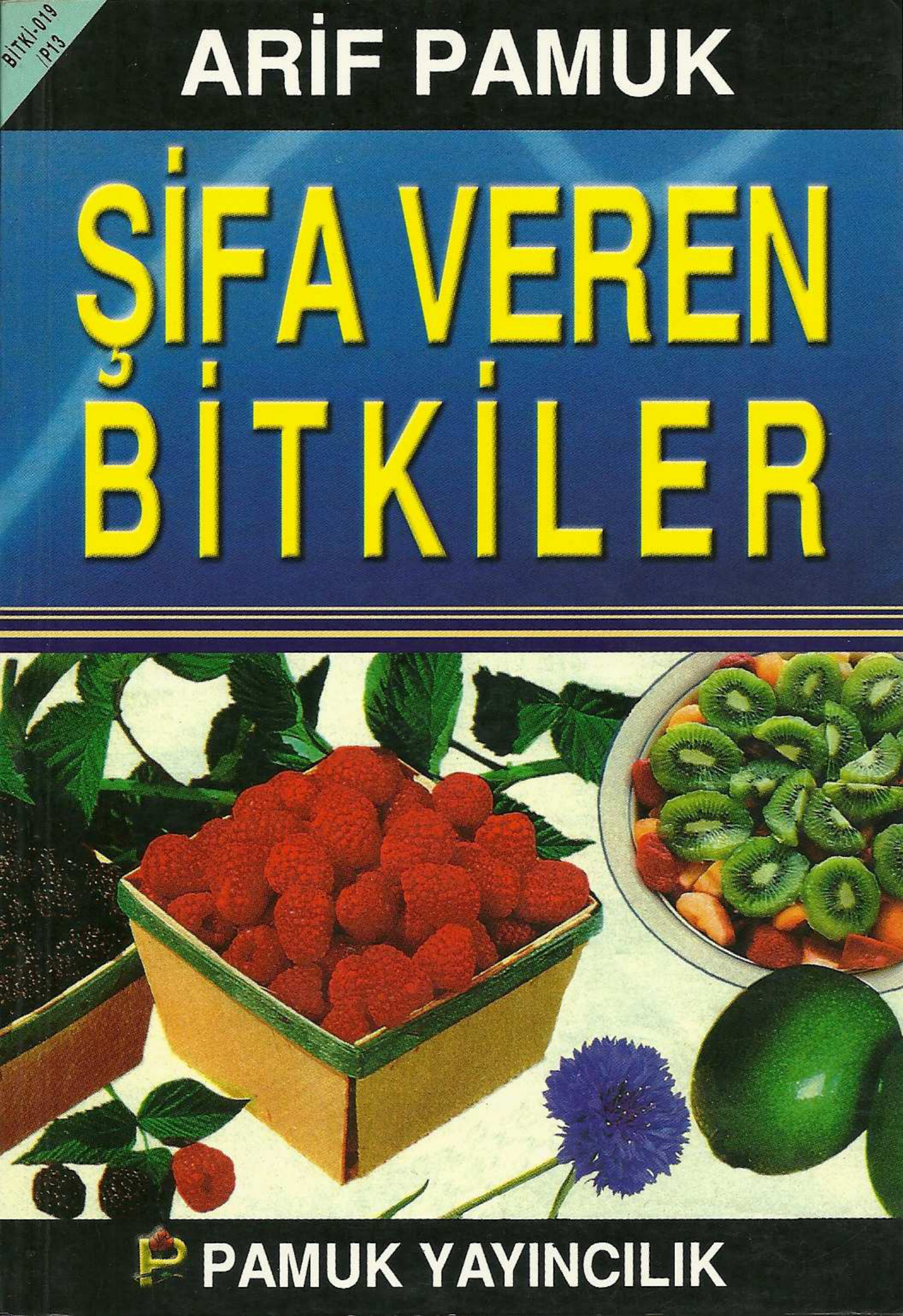 şifa veren bitkiler PDF – Kolektif / Sağlık
