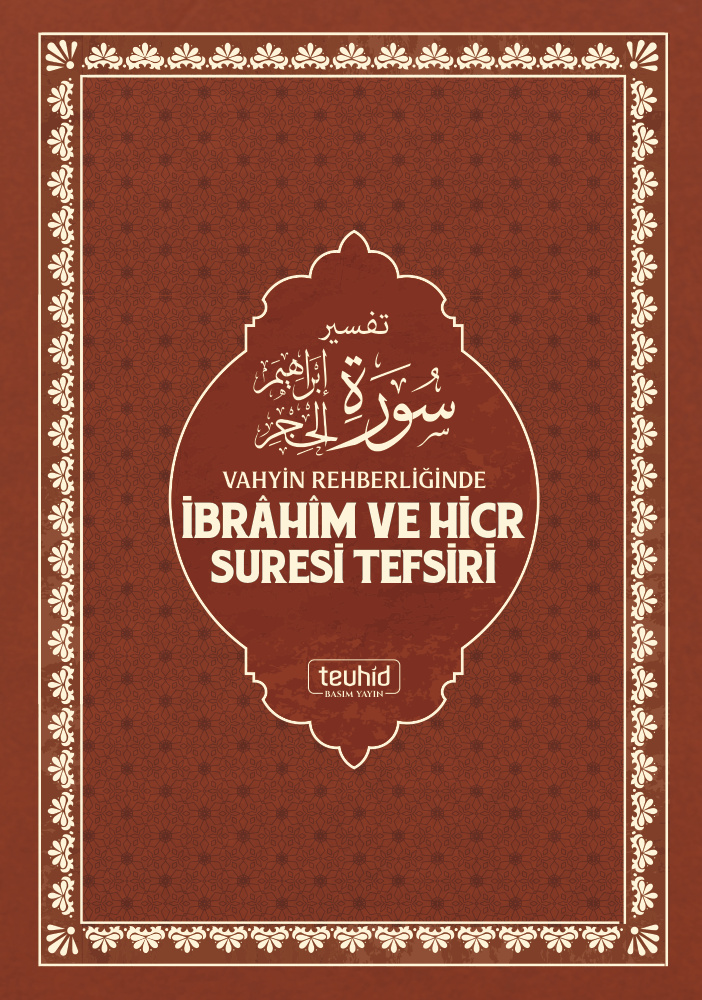 vahyin-rehberliginde-ibrahim-ve-hicr-suresi-tefsiri PDF – Kolektif