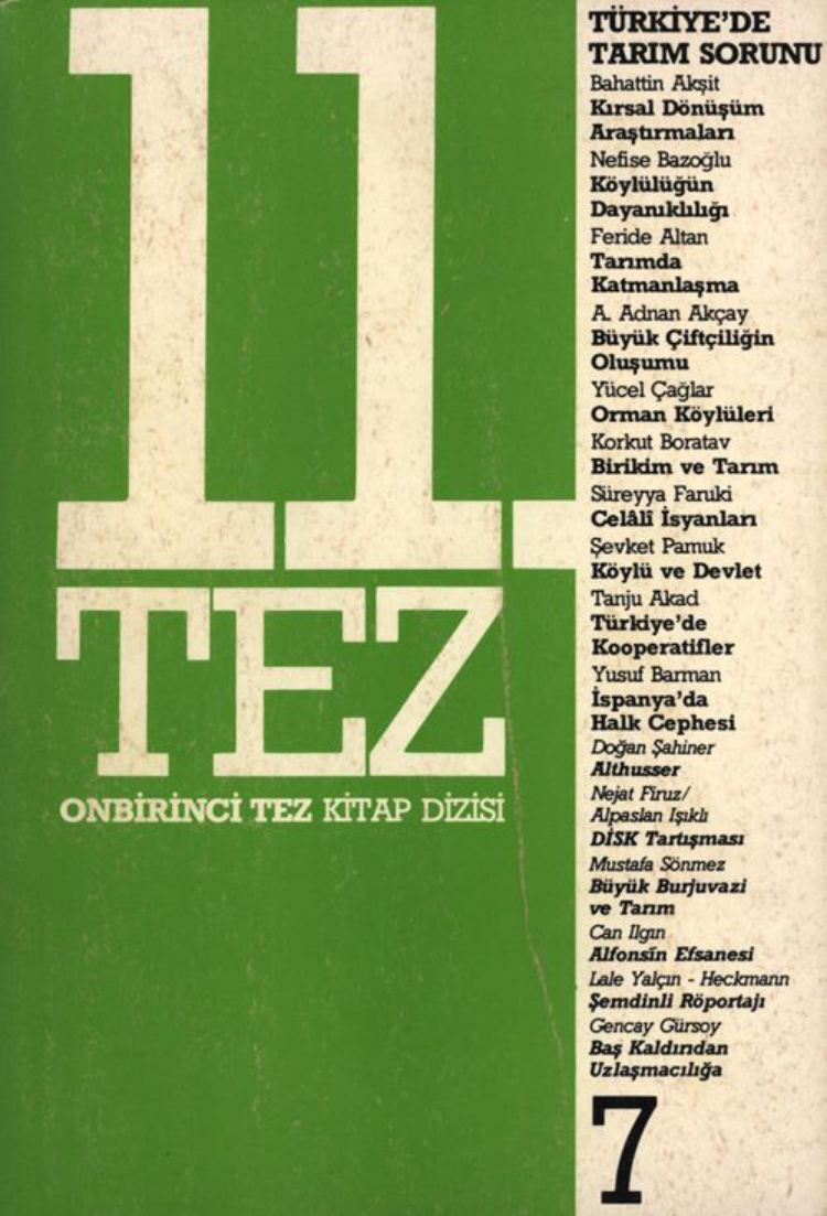 11. Tez Sayı 7 Mayıs 1987 Türkiye’de Tarım Sorunu PDF İndir – Kolektif