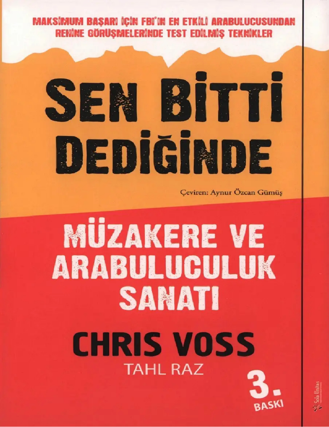 Sen Bitti Dediğinde: Müzakere Ve Arabuluculuk Sanatı PDF – Chris Voss