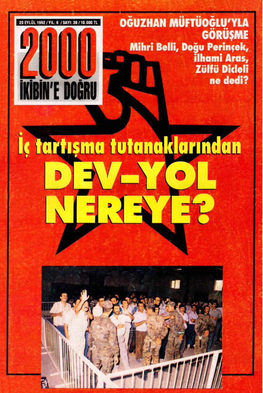 2000'e Doğru Yıl 6 Sayı 38 20 Eylül 1992 PDF İndir - Kolektif 6 2000’e Doğru Yıl 6 Sayı 38 20 Eylül 1992 PDF İndir – Kolektif