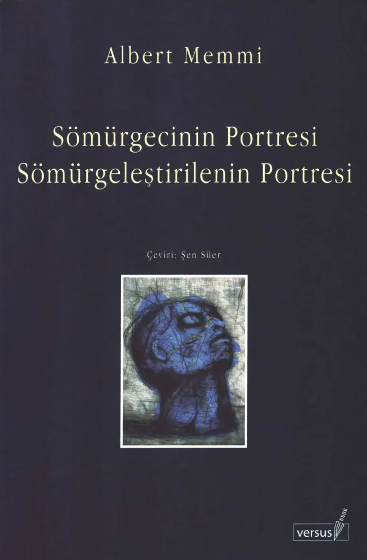 Albert Memmi Sömürgecinin Portresi Sömürgeleştirilenin Portresi Versus Yayınları Kitap Kapağı