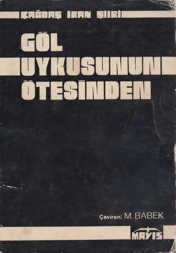 Ali Yıldırım Çağdas İran Şiiri Göl Uykusunun Ötesinden Mayıs Yayınları Kitap Kapağı