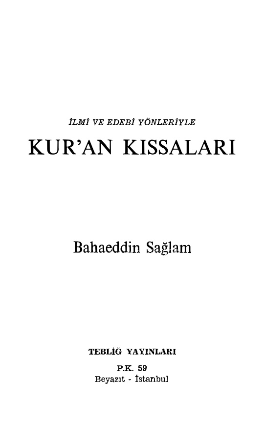 Ilmi ve Edebi Yonleriyle Kuran Kissalari PDF İndir – Bahaeddin Sağlam