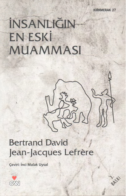 İnsanlığın En Eski Muamması PDF – Jean-Jacques Lefrère, Bertrand David