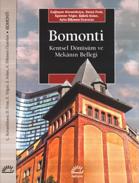 Bomonti: Kentsel Dönüşüm ve Mekanın Belleği PDF İndir – Çağlayan Kovanlıkaya vd.