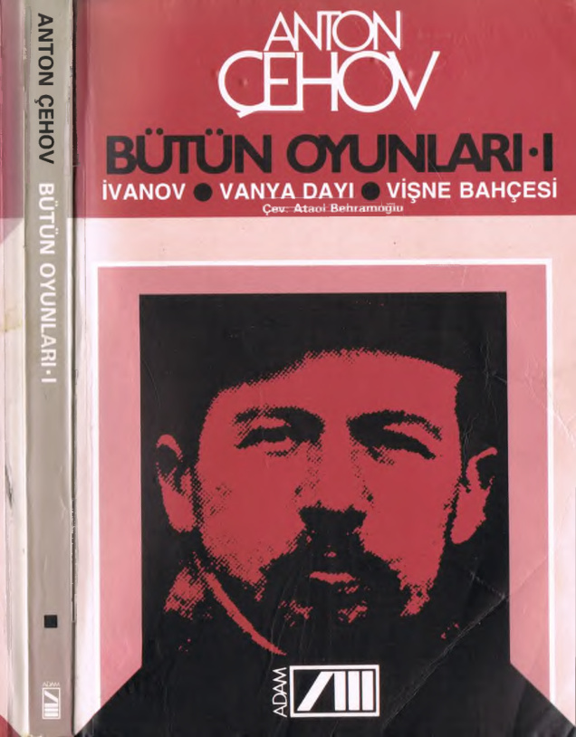 Bütün Oyunlar 1: İvanov, Vanya Dayı, Vişne Bahçesi PDF İndir – Anton Çehov