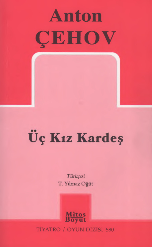 Üç Kız Kardeş (Mitos Boyut Yayınları) PDF İndir – Anton Çehov