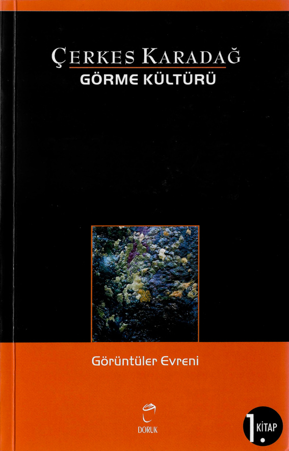 Görme Kültürü 1: Görüntüler Evreni PDF İndir – Çerkes Karadağ