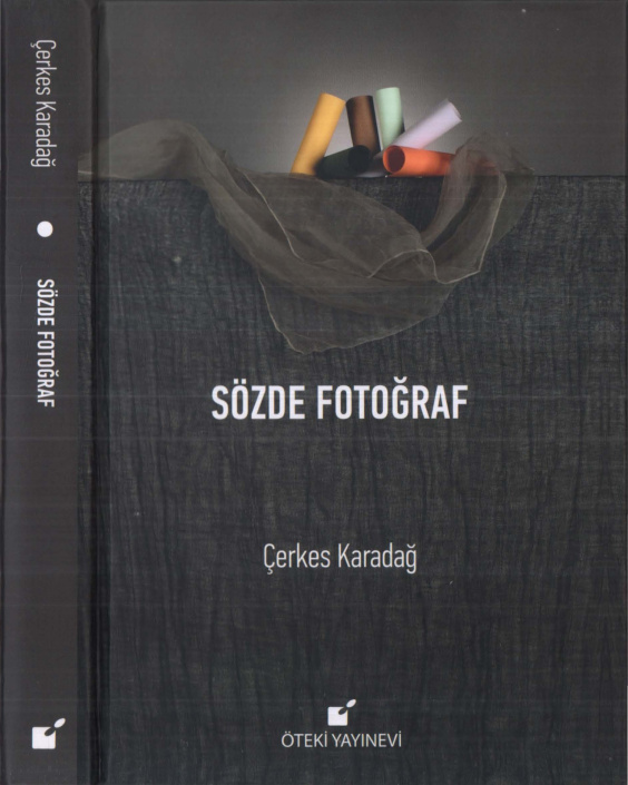 Sözde Fotoğraf (Öteki Yayınevi) PDF İndir – Çerkes Karadağ