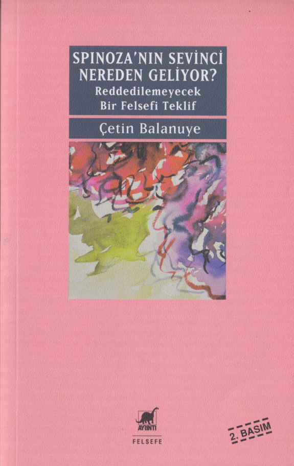 Spinoza’nın Sevinci Nereden Geliyor PDF İndir – Çetin Balanuye