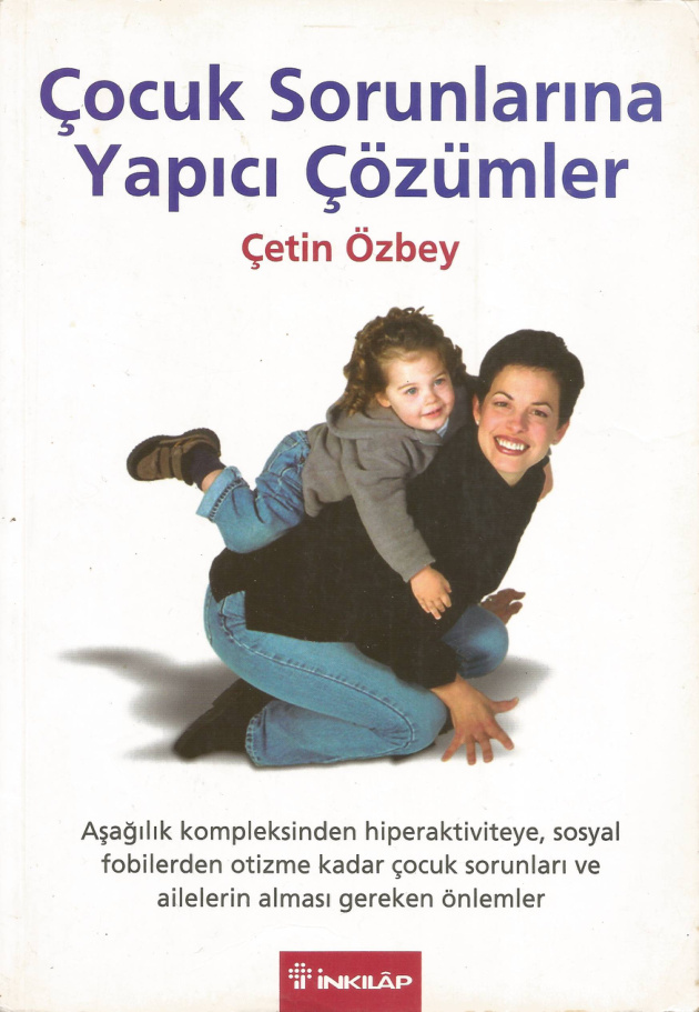 Çocuk Sorunlarına Yapıcı Çözümler PDF İndir – Çetin Özbey