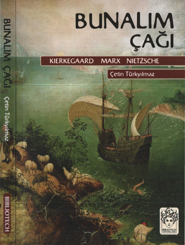 Bunalım Çağı: Kierkegaard, Marks, Nietzsche PDF İndir – Çetin Türkyılmaz