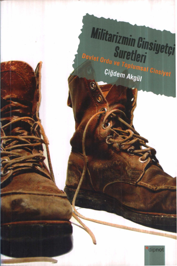Militarizmin Cinsiyetçi Suretleri PDF İndir – Çiğdem Akgül