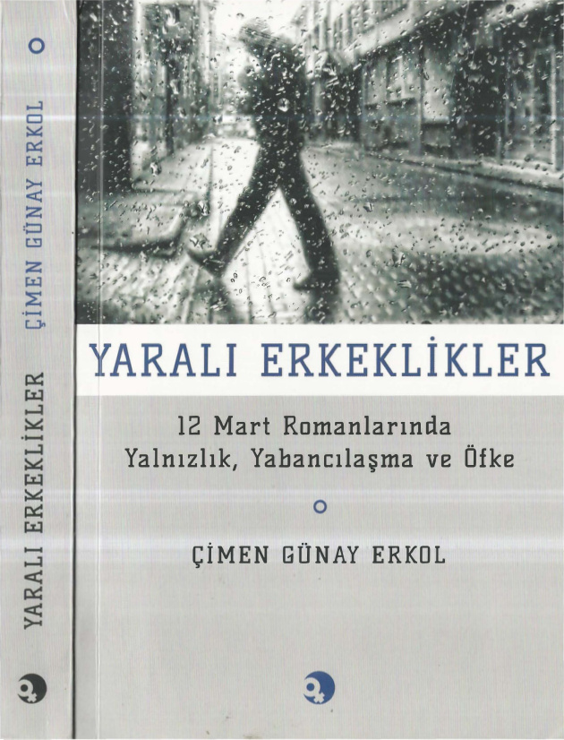 Yaralı Erkeklikler PDF İndir – Çimen Günay Erkol