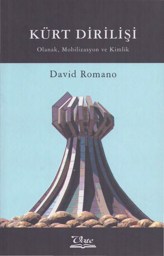 Kürt Dirilişi: Olanak, Mobilizasyon ve Kimlik PDF – David Romano