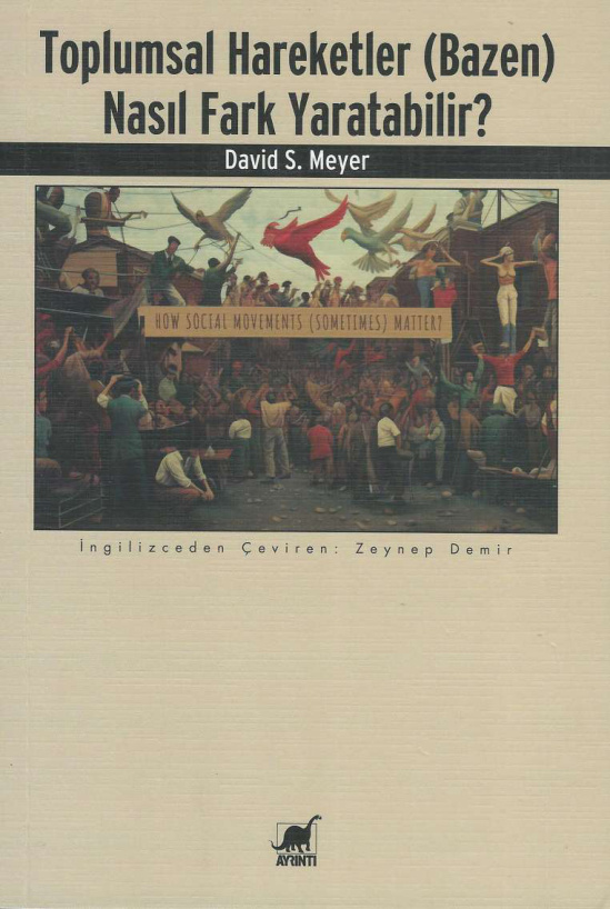 Toplumsal Hareketler (Bazen) Nasıl Fark Yaratabilir? PDF – David S. Meyer