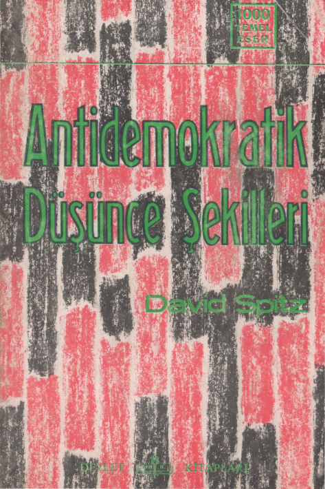 Antidemokratik Düşünce Şekilleri PDF – David Spitz
