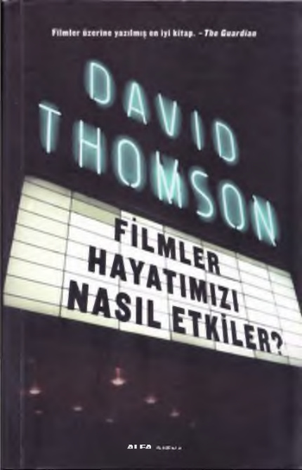 Filmler Hayatımızı Nasıl Etkiler? PDF – David Thomson