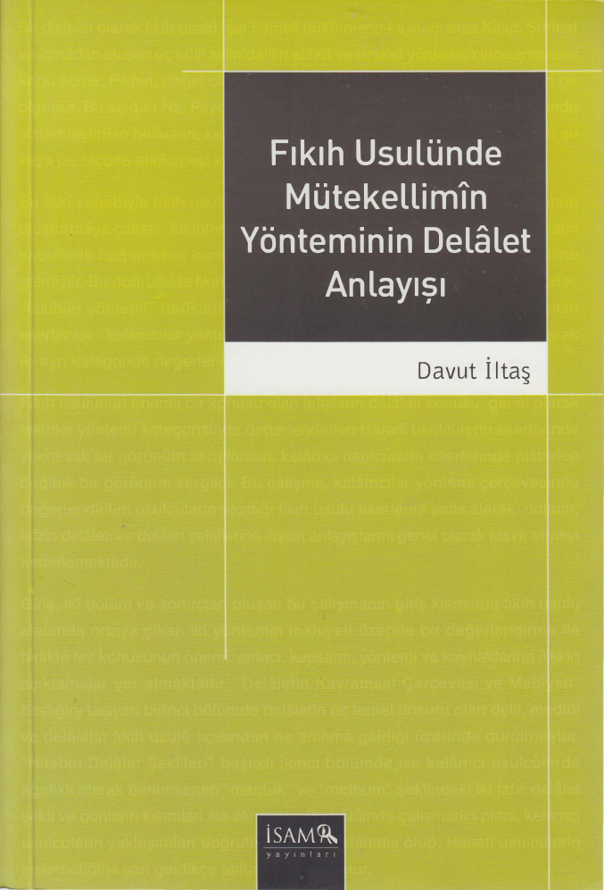 Fıkıh Usulünde Mütekellimîn Yönteminin Delâlet Anlayışı PDF – Davut İltaş