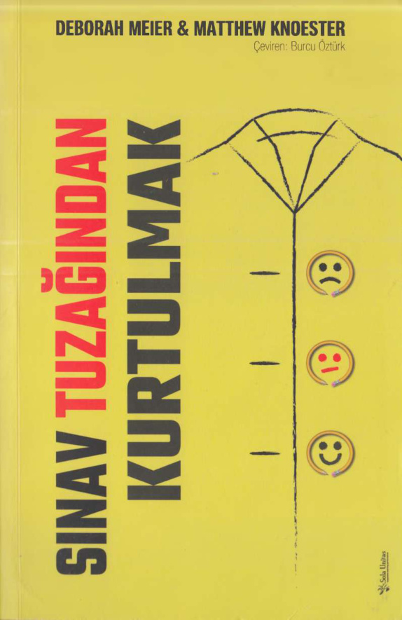 Sınav Tuzağından Kurtulmak PDF – Deborah Meier, Matthew Knoester