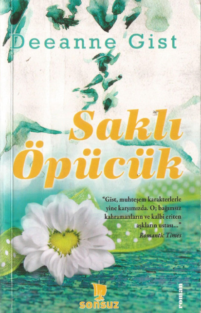 Saklı Öpücük PDF – Deeanne Gist