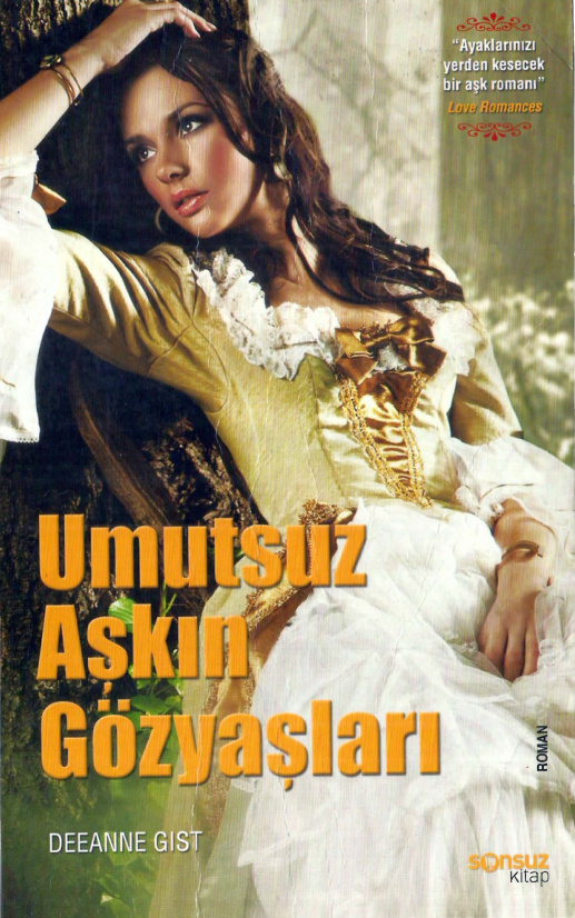 Umutsuz Aşkın Gözyaşları PDF – Deeanne Gist