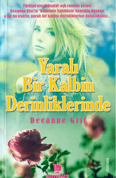 Yaralı Bir Kalbin Derinliklerinde PDF – Deeanne Gist