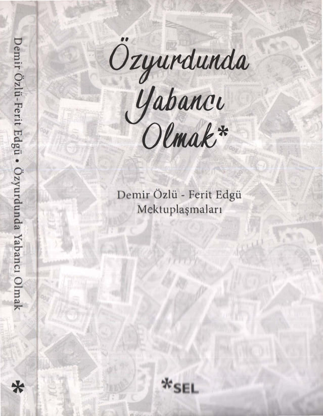 Özyurdunda Yabancı Olmak: Mektuplaşmalar PDF – Demir Özlü, Ferit Edgü