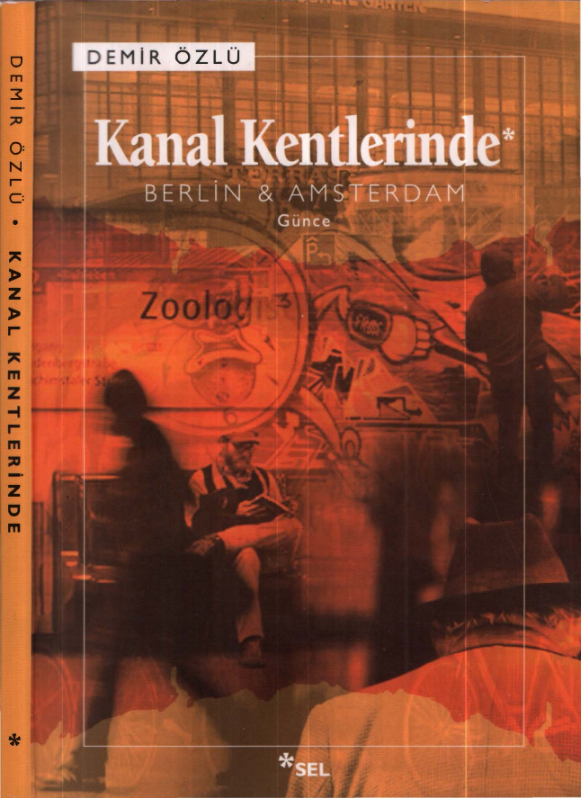 Kanal Kentlerinde: Berlin-Amsterdam PDF – Demir Özlü