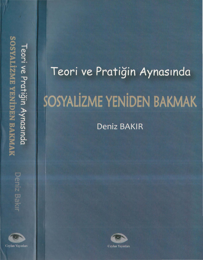 Teori ve Pratiğin Aynasında Sosyalizme Yeniden Bakmak PDF – Deniz Bakır