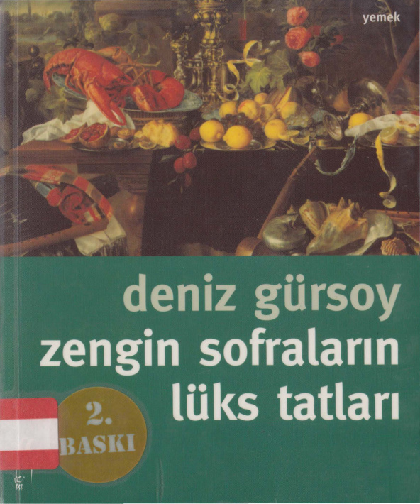 Deniz Gürsoy Zengin Sofraların Lüks Tatları Oğlak Yayınları Kitap Kapağı