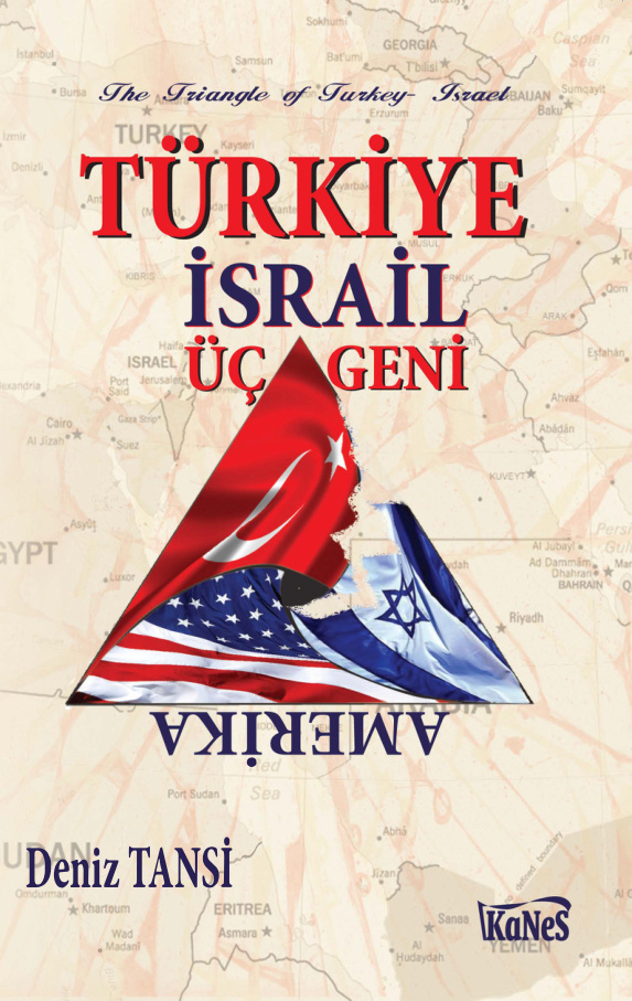 Türkiye-İsrail Üçgeni PDF – Deniz Tansi