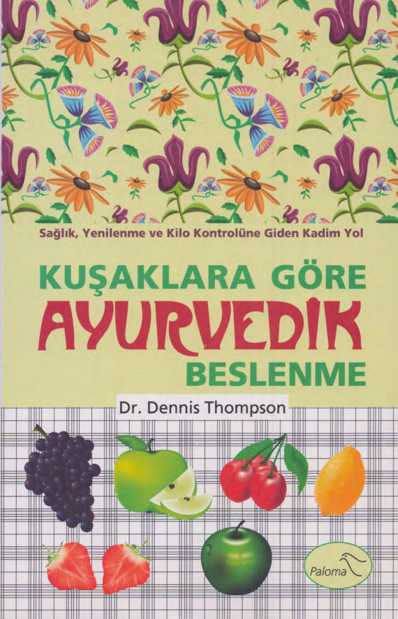 Kuşaklara Göre Ayurvedik Beslenme PDF – Dennis Thompson