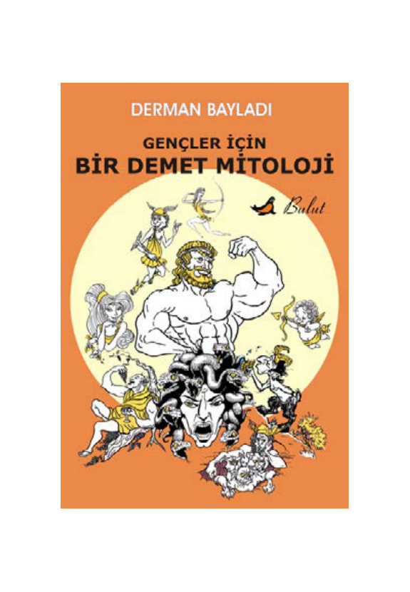 Gençler İçin Bir Demet Mitoloji PDF – Derman Bayladı