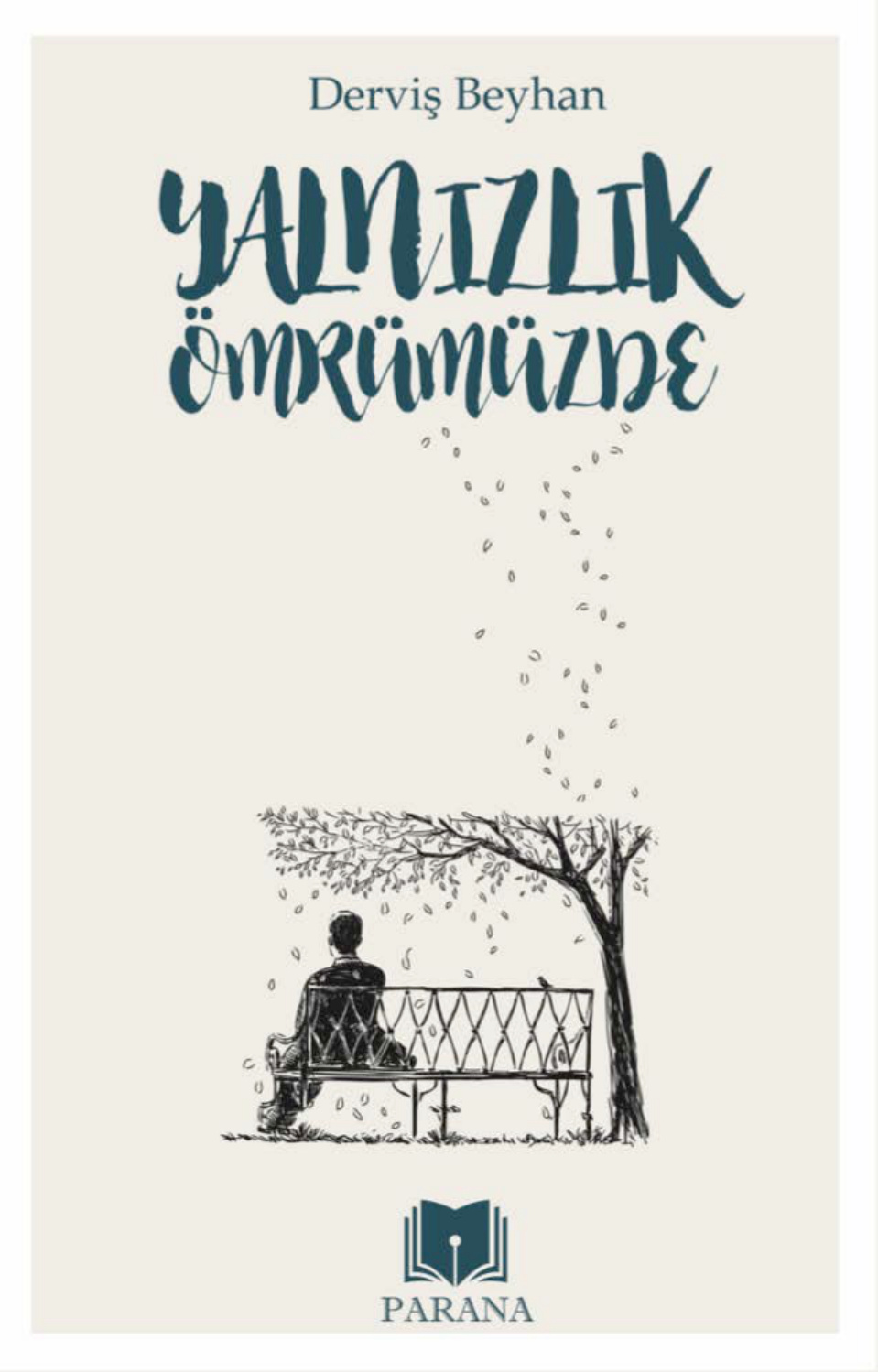 Yalnızlık Ömrümüzde PDF – Derviş Beyhan