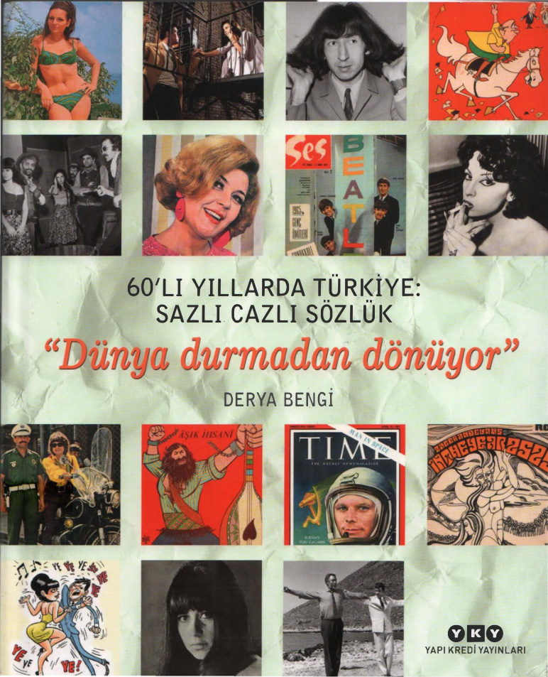 60’lı Yıllarda Türkiye: Sazlı Cazlı Sözlük PDF – Derya Bengi