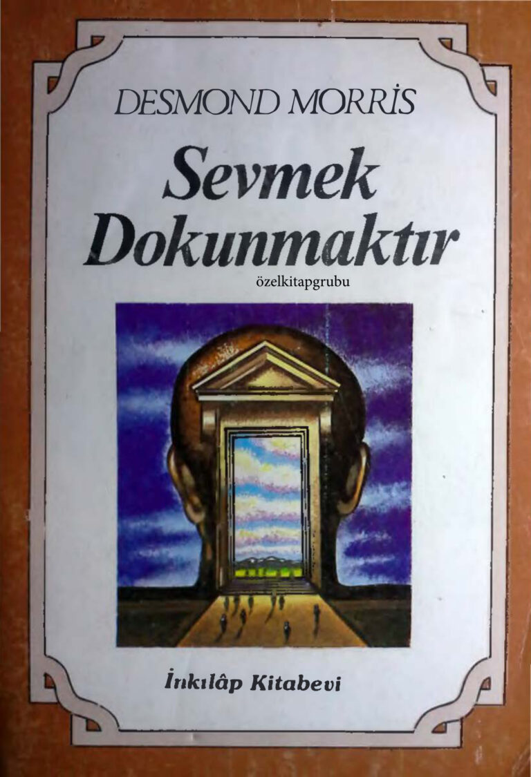 Desmond Morris Sevmek Dokunmaktır İnkılap Yayınları Kitap Kapağı