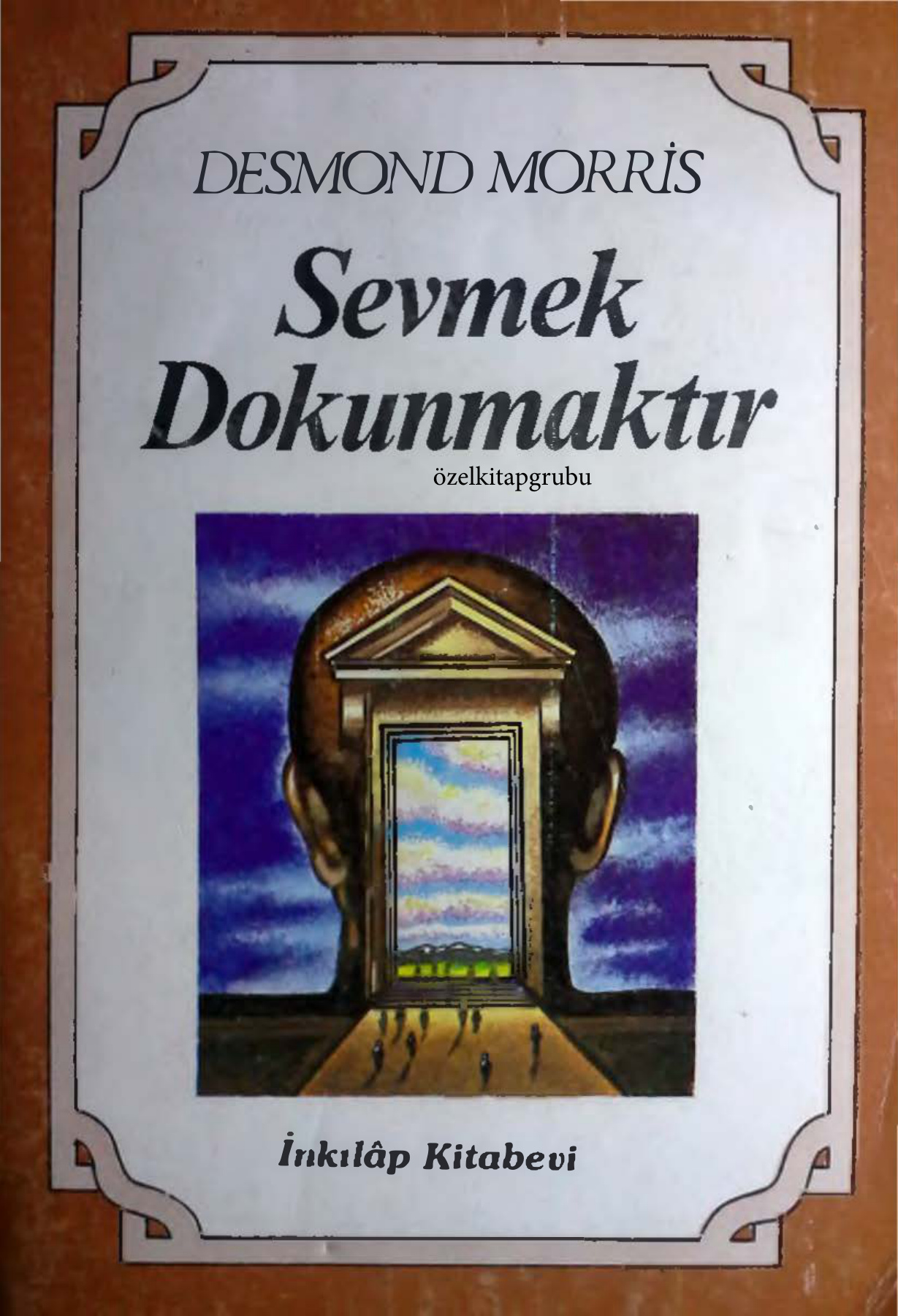 Sevmek Dokunmaktır PDF – Desmond Morris