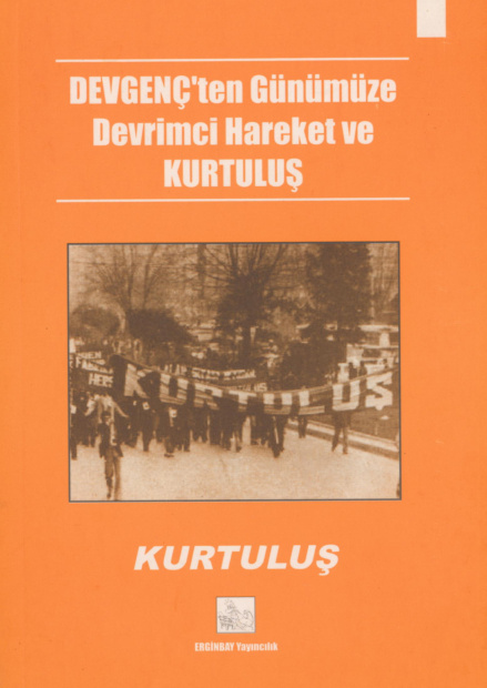 Devgenç’ten Günümüze Devrimci Hareket ve Kurtuluş PDF – Kolektif